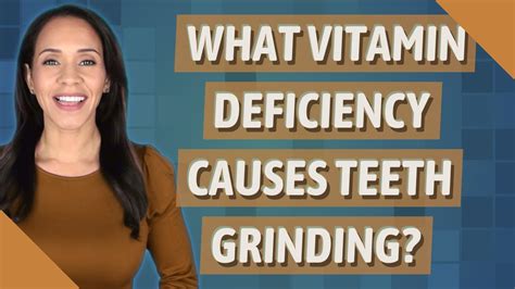 A common oral effect of vitamin B deficiency is . . Jaw clenching vitamin deficiency